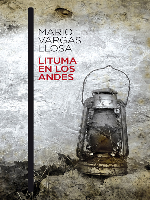 Title details for Lituma en los Andes by Mario Vargas Llosa - Wait list